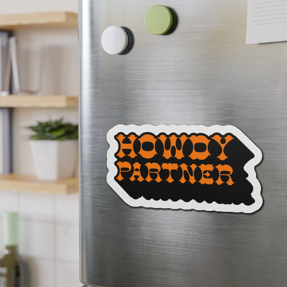 Howdy Partner Die-Cut Magnet