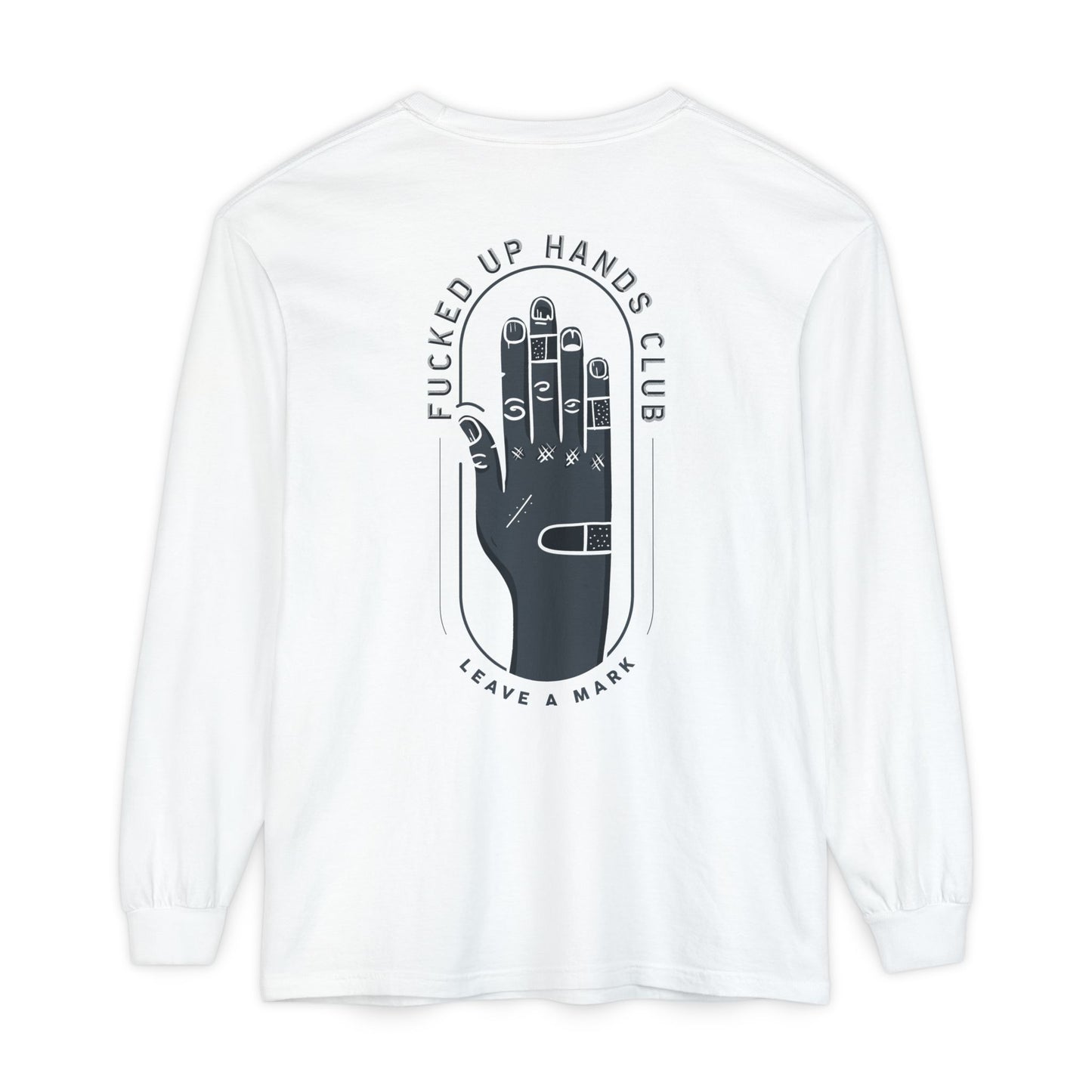 F*cked Up Hands Club" Long Sleeve T‑Shirt