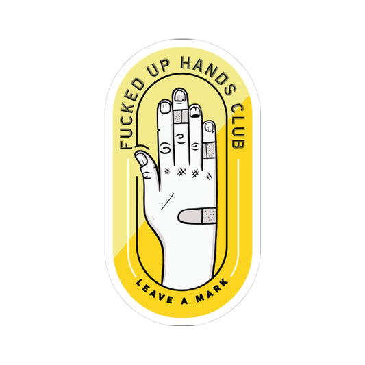 F*cked Up Hands Club Kiss-Cut Sticker —Yellow