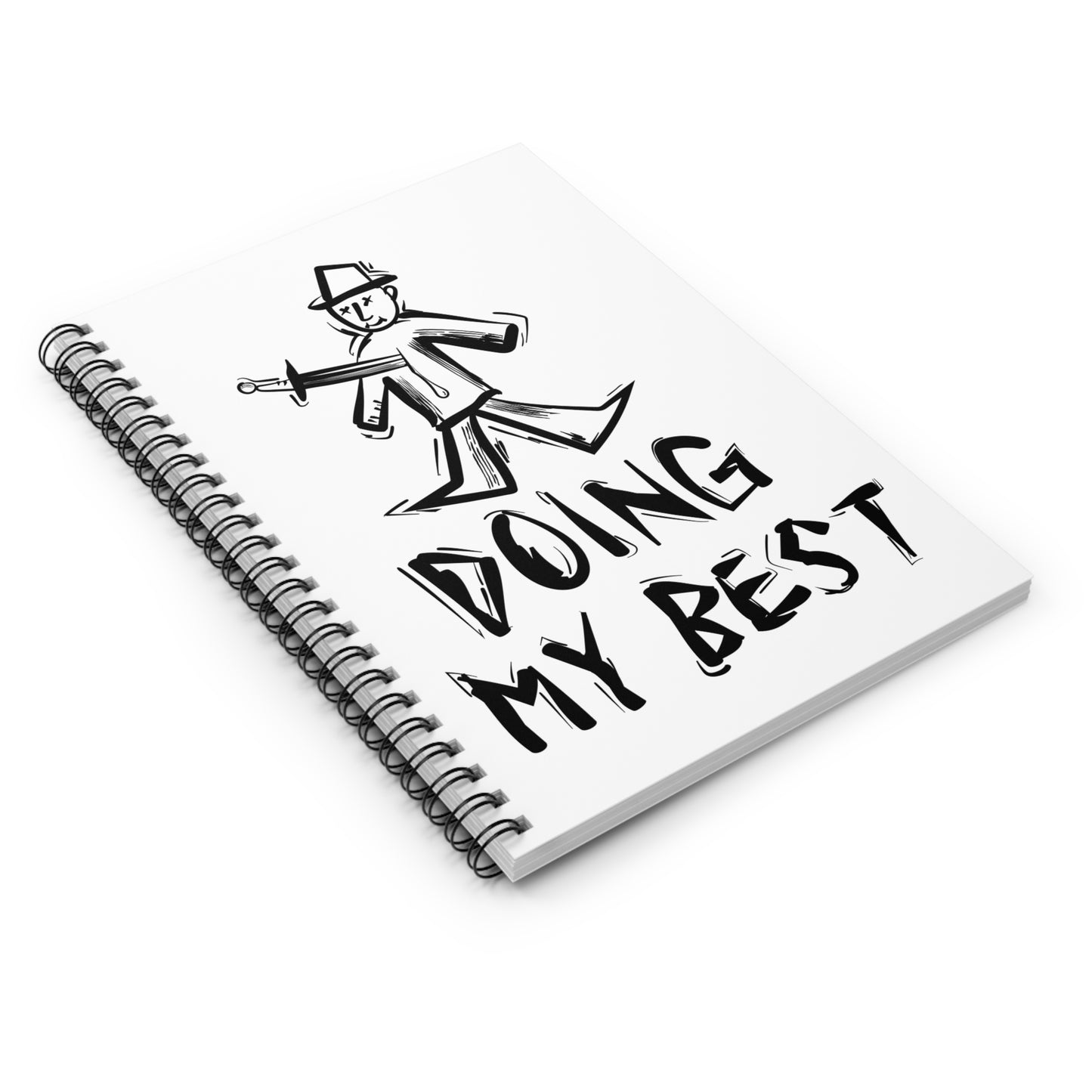 "Doing My Best" Mr. Stabbington Spiral Notebook