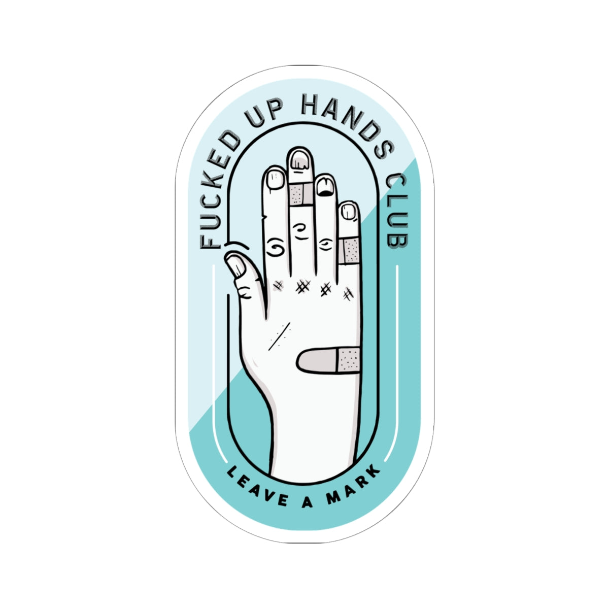 F*cked Up Hands Club Kiss-Cut Sticker —Blue